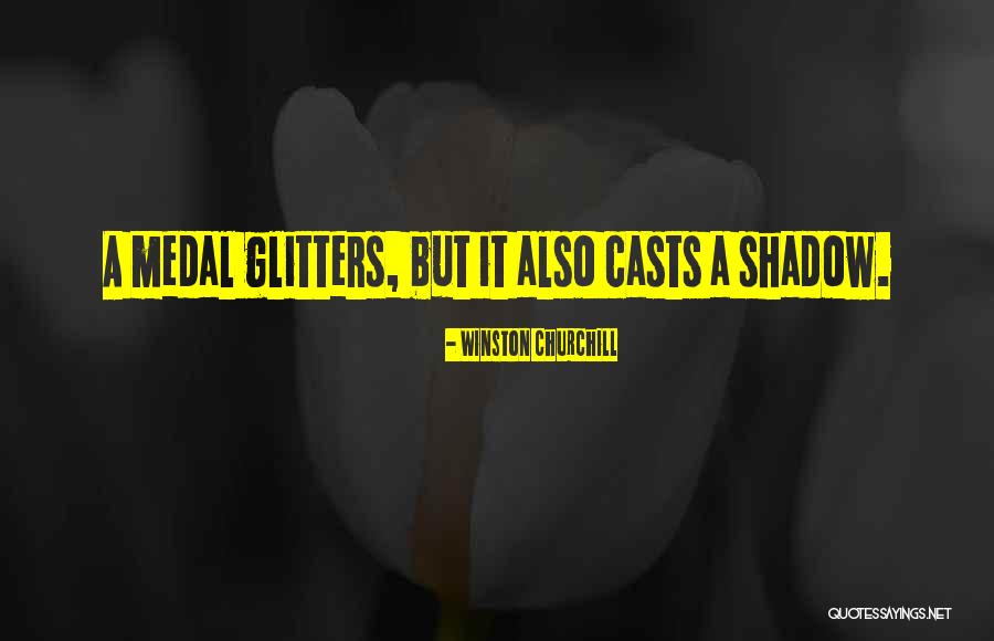 Not All That Glitters Quotes By Winston Churchill Not All That Glitters Quotes By Winston Churchill
