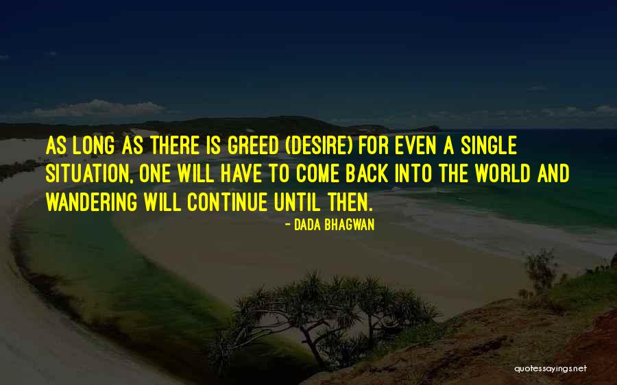 Not All Those Who Wander Quote Quotes By Dada Bhagwan Not All Those Who Wander Quote Quotes By Dada Bhagwan