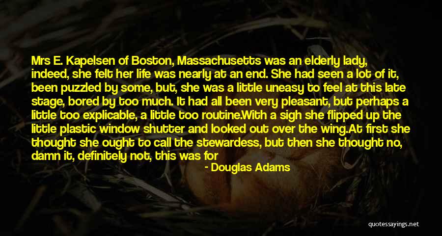 Not Alone At All Quotes By Douglas Adams Not Alone At All Quotes By Douglas Adams