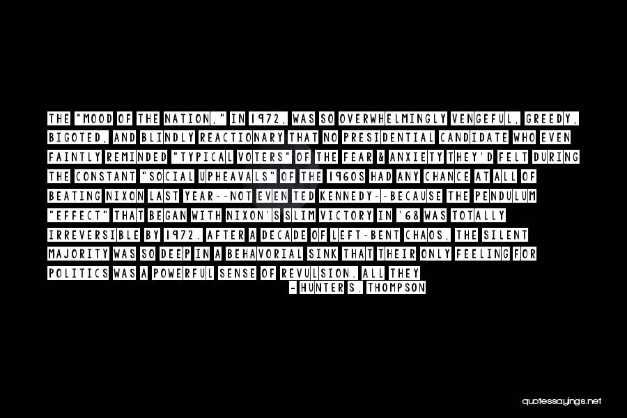 Not Alone At All Quotes By Hunter S. Thompson Not Alone At All Quotes By Hunter S. Thompson