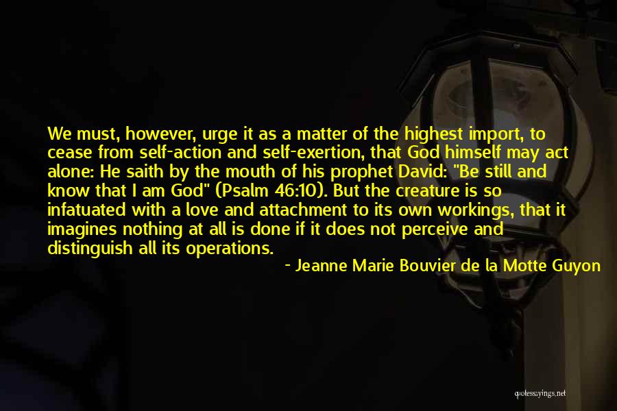 Not Alone At All Quotes By Jeanne Marie Bouvier De La Motte Guyon Not Alone At All Quotes By Jeanne Marie Bouvier De La Motte Guyon