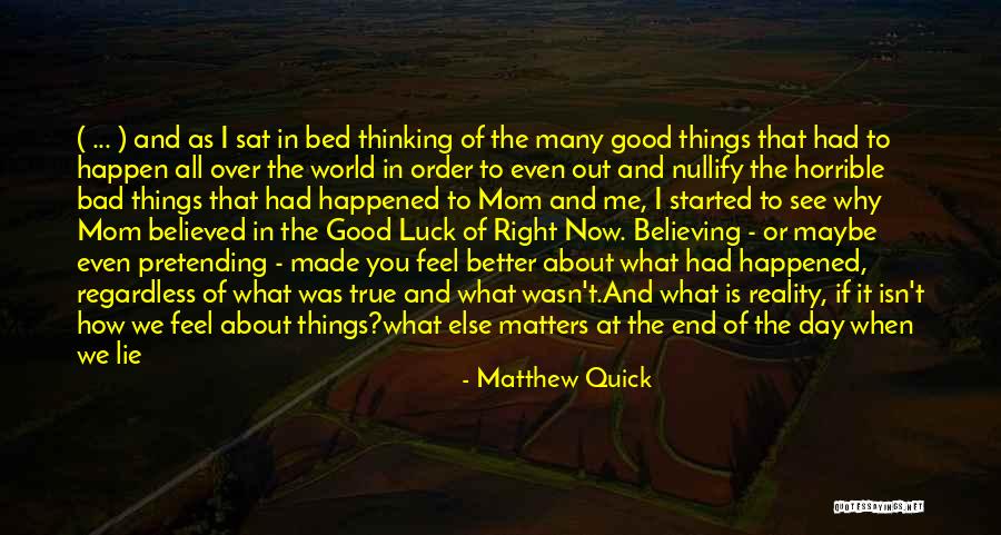 Not Alone At All Quotes By Matthew Quick Not Alone At All Quotes By Matthew Quick