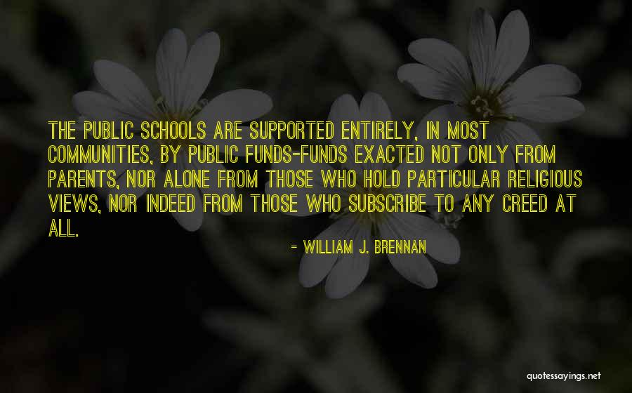 Not Alone At All Quotes By William J. Brennan Not Alone At All Quotes By William J. Brennan