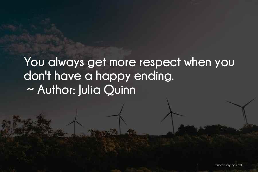 Not Always A Happy Ending Quotes By Julia Quinn