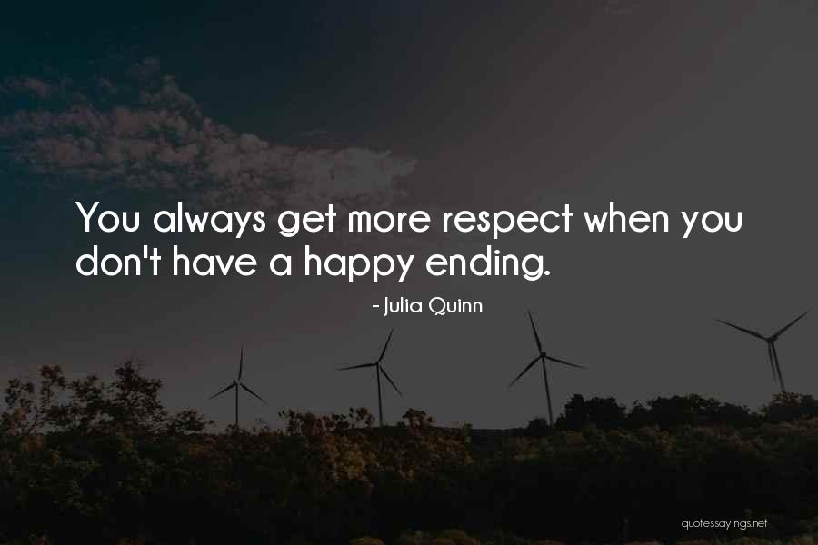 Not Always A Happy Ending Quotes By Julia Quinn