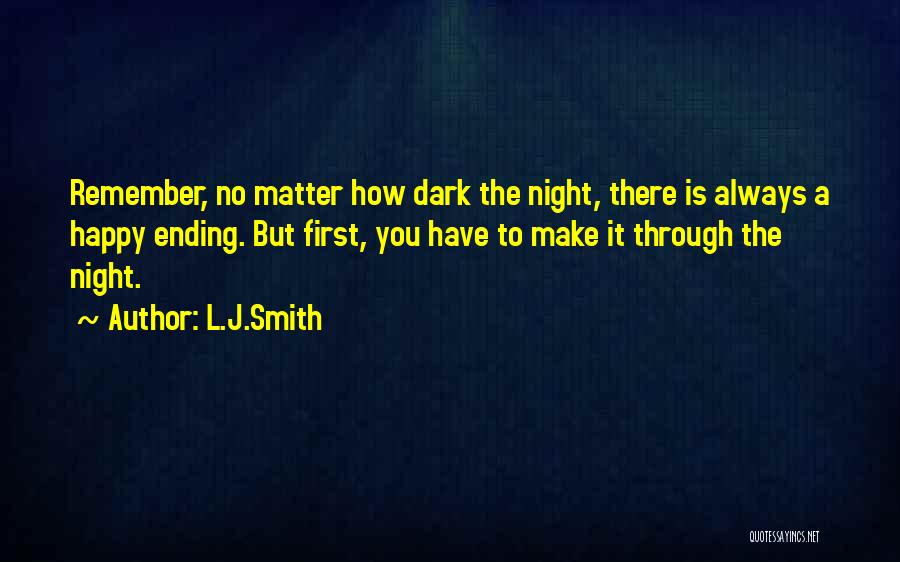 Not Always A Happy Ending Quotes By L.J.Smith