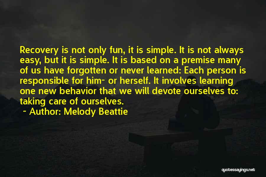 Not Always Easy Quotes By Melody Beattie