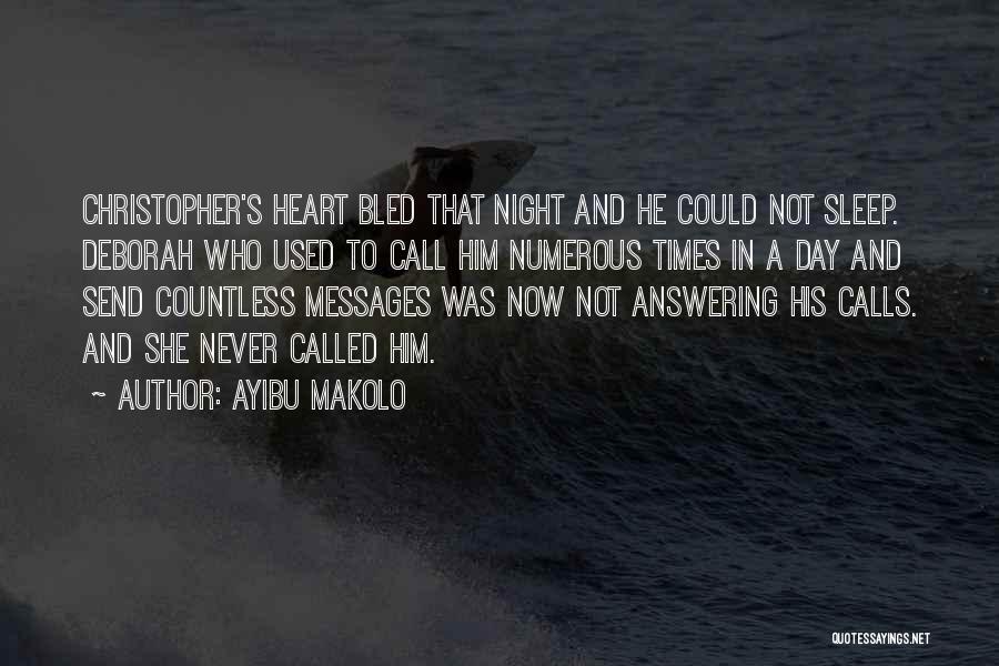 Not Answering Call Quotes By Ayibu Makolo