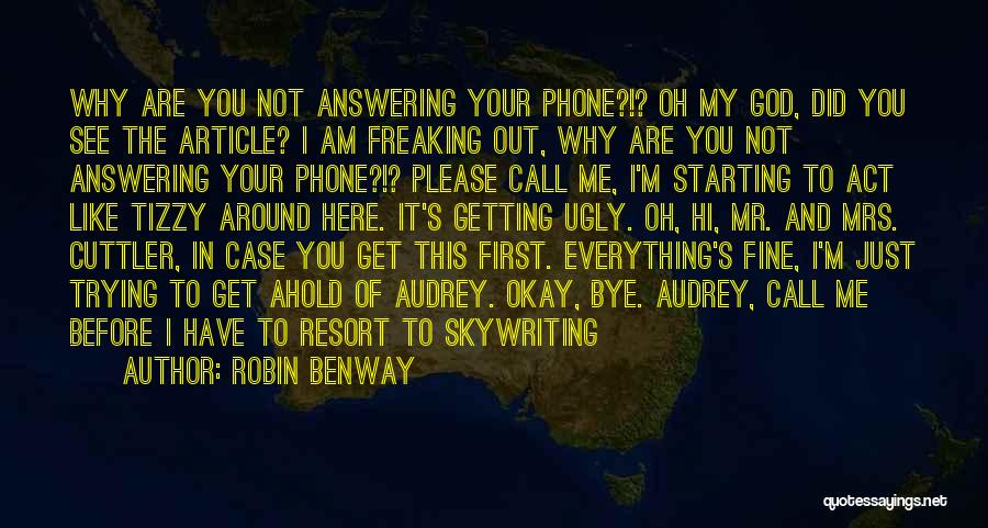 Not Answering Call Quotes By Robin Benway