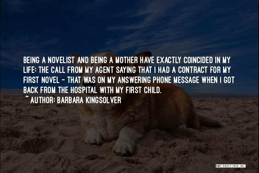 Not Answering My Phone Quotes By Barbara Kingsolver