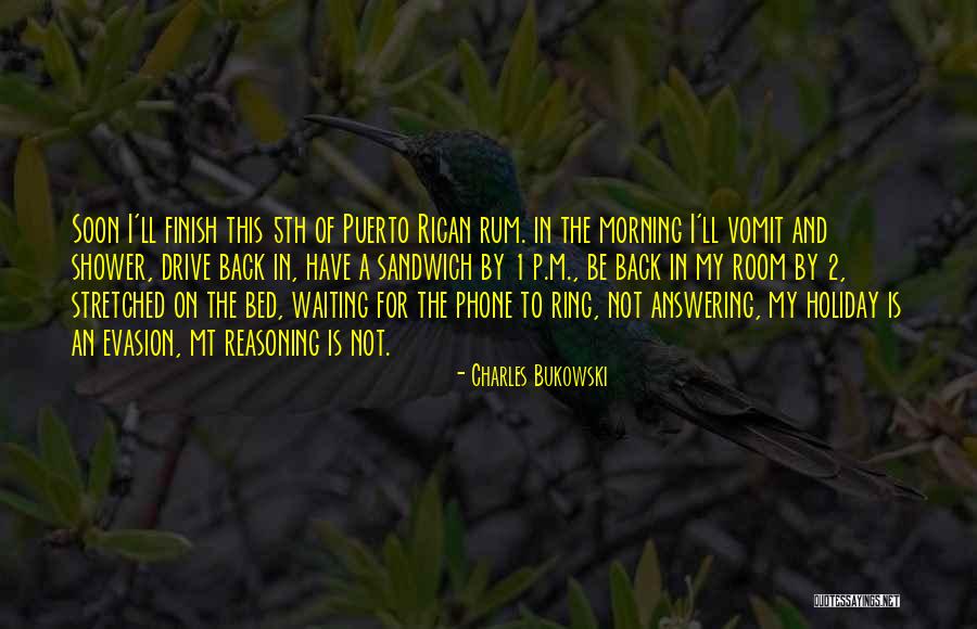 Not Answering Phone Quotes By Charles Bukowski Not Answering Phone Quotes By Charles Bukowski