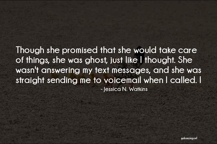 Not Answering Text Quotes By Jessica N. Watkins Not Answering Text Quotes By Jessica N. Watkins