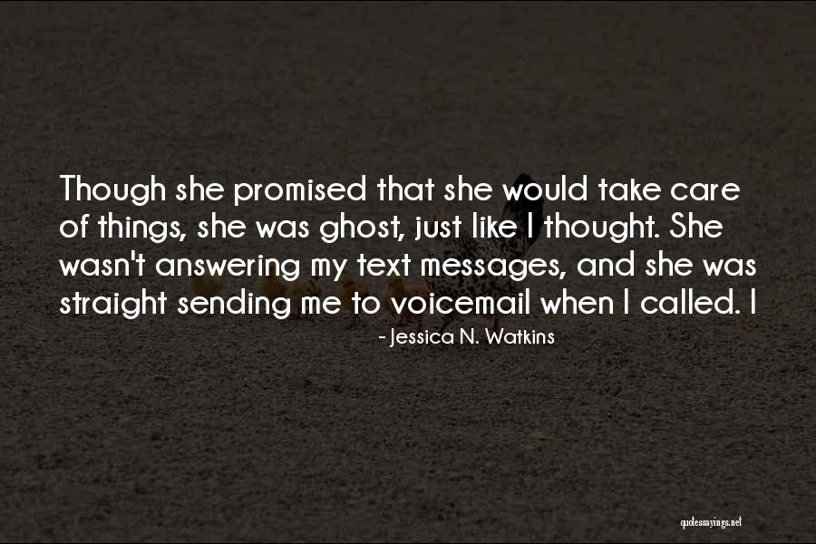 Not Answering Text Quotes By Jessica N. Watkins