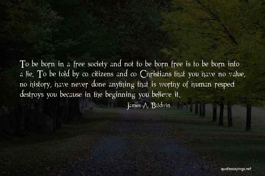 Not Anything Is Lying Quotes By James A. Baldwin Not Anything Is Lying Quotes By James A. Baldwin