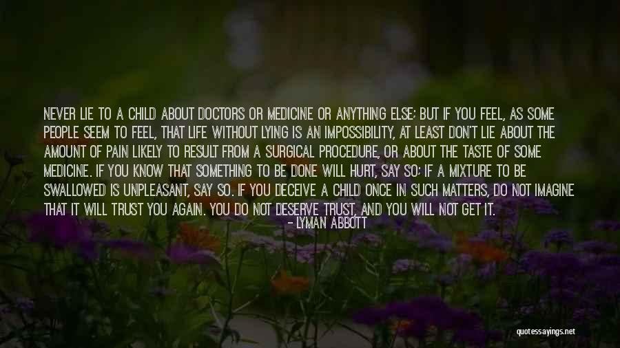 Not Anything Is Lying Quotes By Lyman Abbott Not Anything Is Lying Quotes By Lyman Abbott