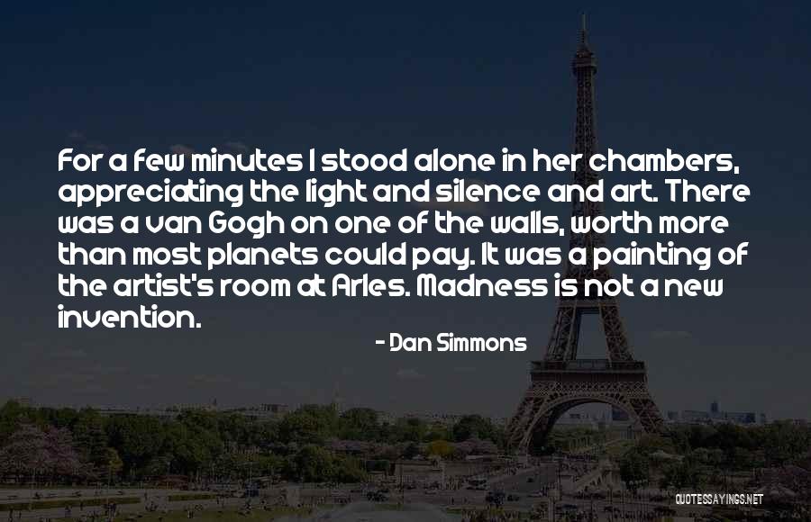 Not Appreciating Quotes By Dan Simmons Not Appreciating Quotes By Dan Simmons