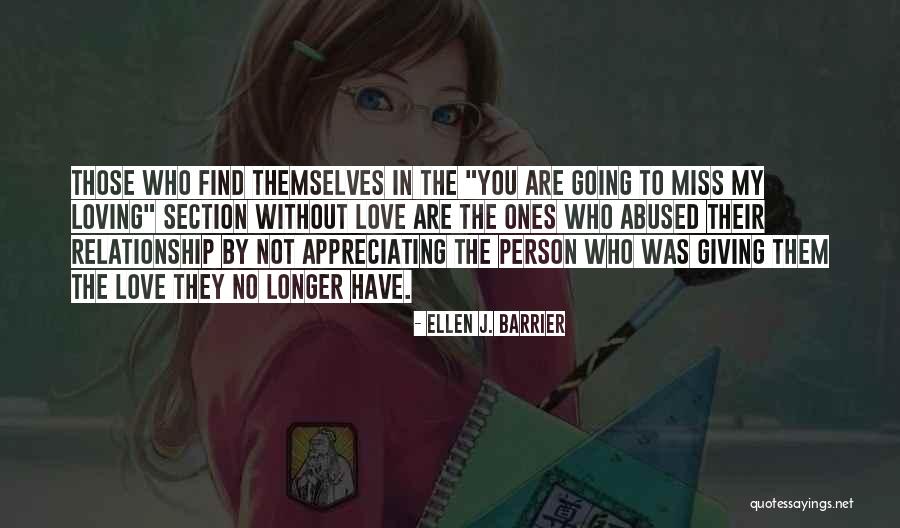 Not Appreciating Quotes By Ellen J. Barrier Not Appreciating Quotes By Ellen J. Barrier