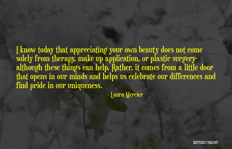 Not Appreciating Quotes By Laura Mercier Not Appreciating Quotes By Laura Mercier