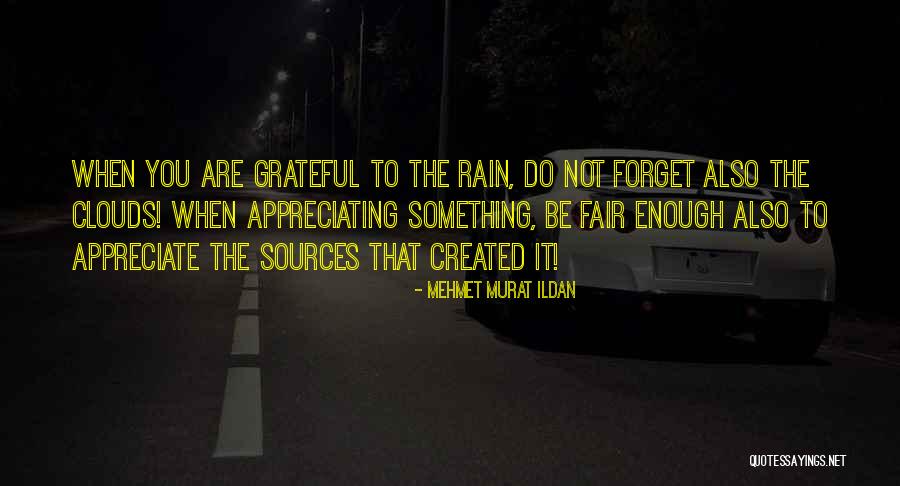 Not Appreciating Quotes By Mehmet Murat Ildan Not Appreciating Quotes By Mehmet Murat Ildan