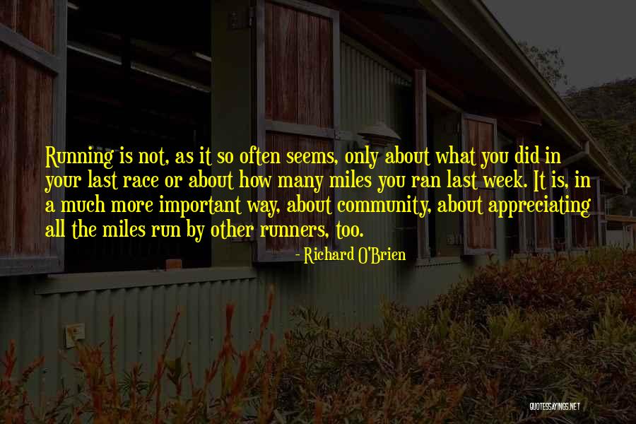 Not Appreciating Quotes By Richard O'Brien Not Appreciating Quotes By Richard O'Brien