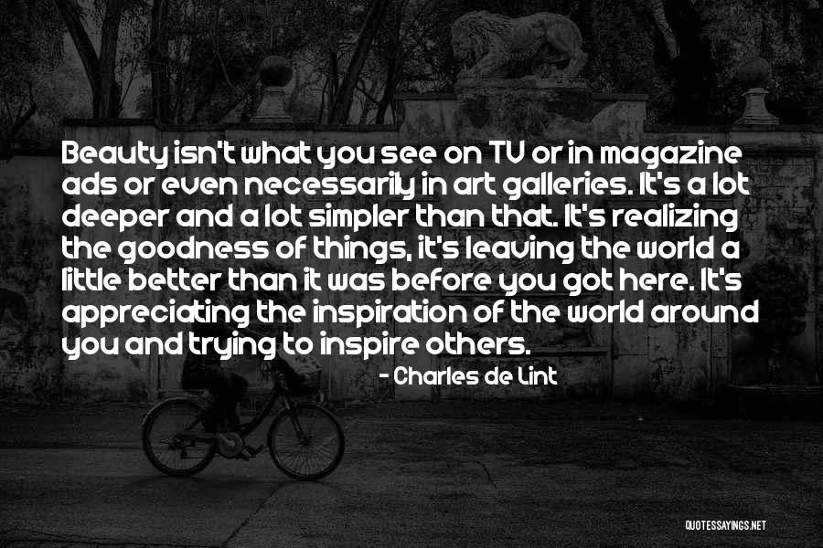 Not Appreciating What U Have Quotes By Charles De Lint Not Appreciating What U Have Quotes By Charles De Lint