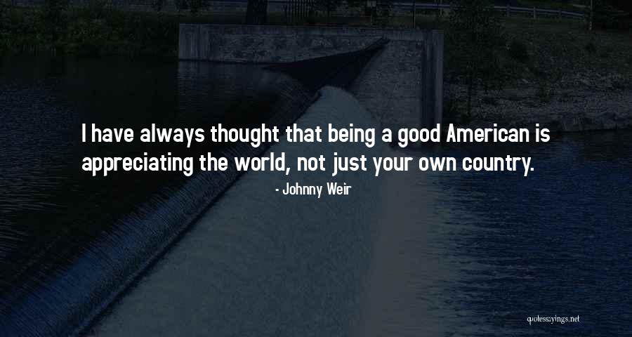 Not Appreciating What U Have Quotes By Johnny Weir Not Appreciating What U Have Quotes By Johnny Weir