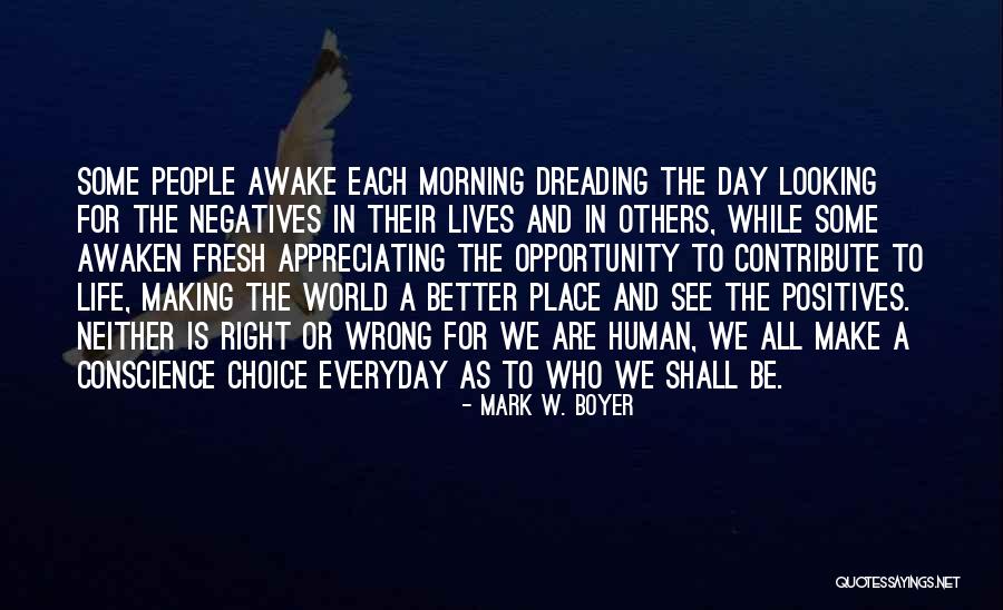 Not Appreciating What U Have Quotes By Mark W. Boyer Not Appreciating What U Have Quotes By Mark W. Boyer