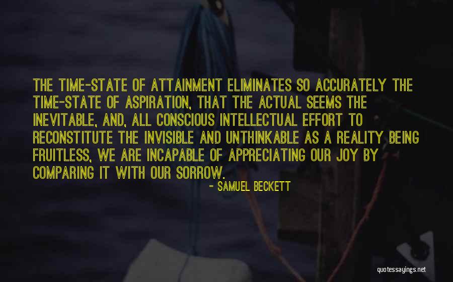 Not Appreciating What U Have Quotes By Samuel Beckett Not Appreciating What U Have Quotes By Samuel Beckett