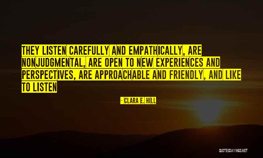 Not Approachable Quotes By Clara E. Hill Not Approachable Quotes By Clara E. Hill