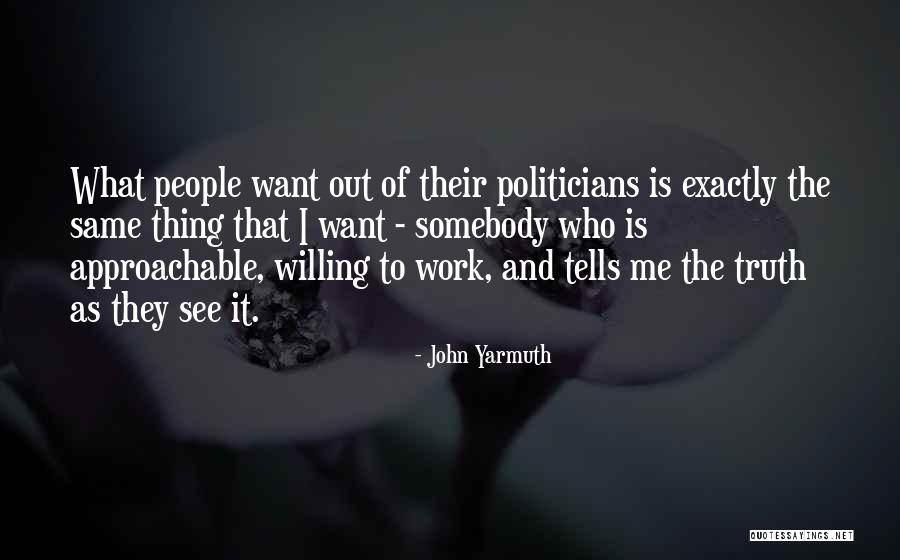 Not Approachable Quotes By John Yarmuth Not Approachable Quotes By John Yarmuth