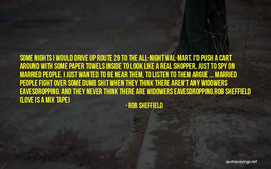 Not As Dumb As I Look Quotes By Rob Sheffield Not As Dumb As I Look Quotes By Rob Sheffield