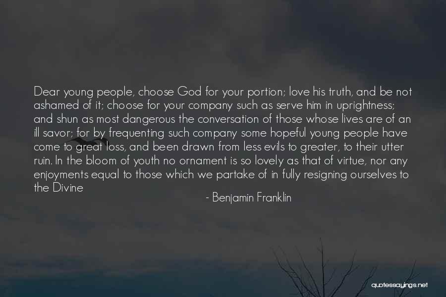 Not Ashamed Of God Quotes By Benjamin Franklin