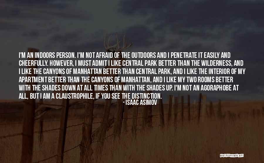 Not Asimov Quotes By Isaac Asimov Not Asimov Quotes By Isaac Asimov