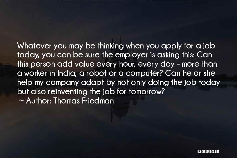 Not Asking For Help Quotes By Thomas Friedman