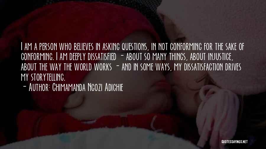 Not Asking For The World Quotes By Chimamanda Ngozi Adichie