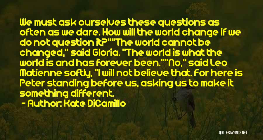 Not Asking For The World Quotes By Kate DiCamillo
