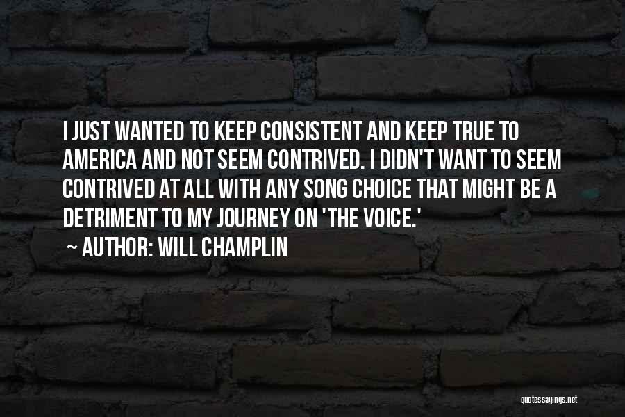Not At All Quotes By Will Champlin