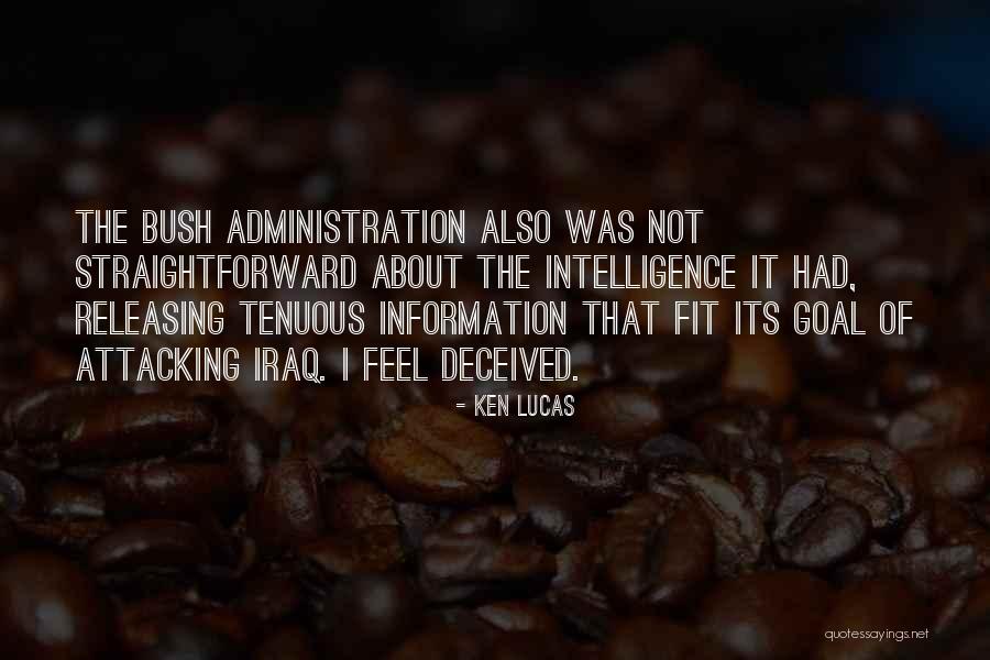 Not Attacking Quotes By Ken Lucas