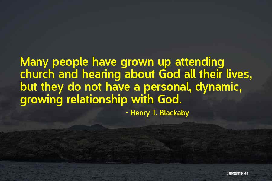 Not Attending Church Quotes By Henry T. Blackaby