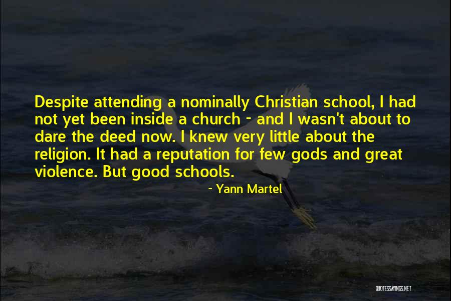 Not Attending Church Quotes By Yann Martel