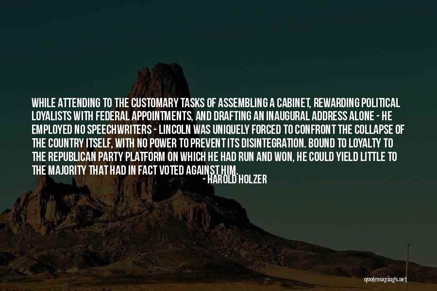 Not Attending Party Quotes By Harold Holzer Not Attending Party Quotes By Harold Holzer