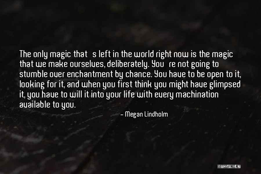 Not Available Quotes By Megan Lindholm Not Available Quotes By Megan Lindholm