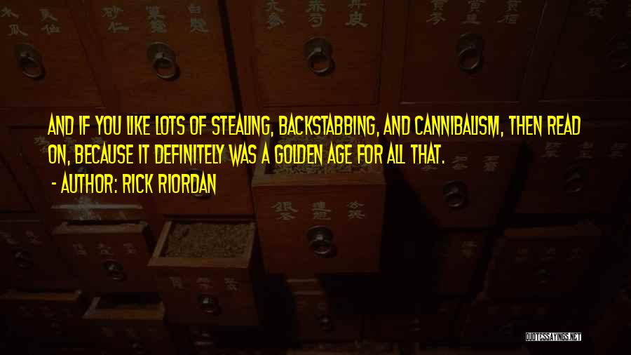 Not Backstabbing Quotes By Rick Riordan