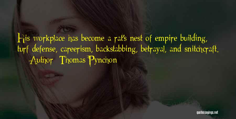 Not Backstabbing Quotes By Thomas Pynchon