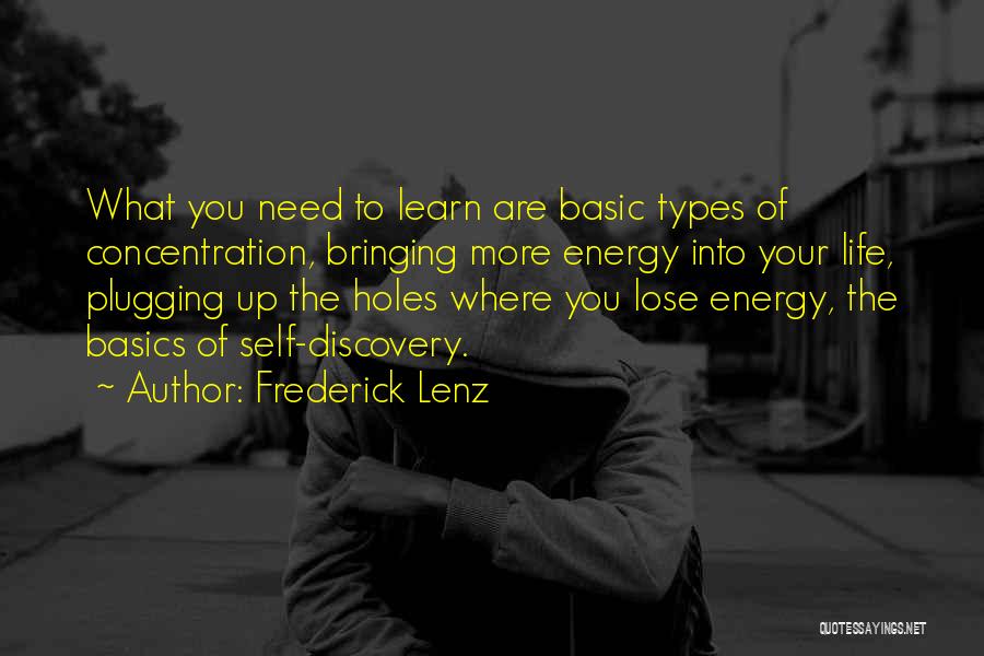 Not Basic Inspirational Quotes By Frederick Lenz