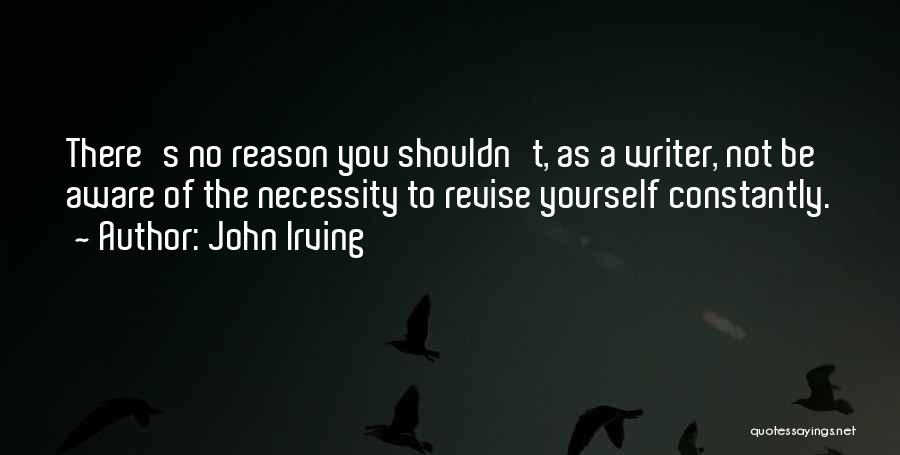 Not Be Yourself Quotes By John Irving