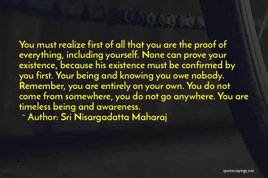 Not Be Yourself Quotes By Sri Nisargadatta Maharaj