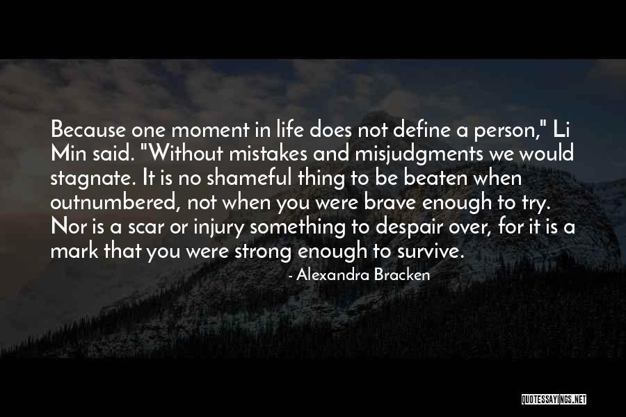 Not Beaten Quotes By Alexandra Bracken Not Beaten Quotes By Alexandra Bracken