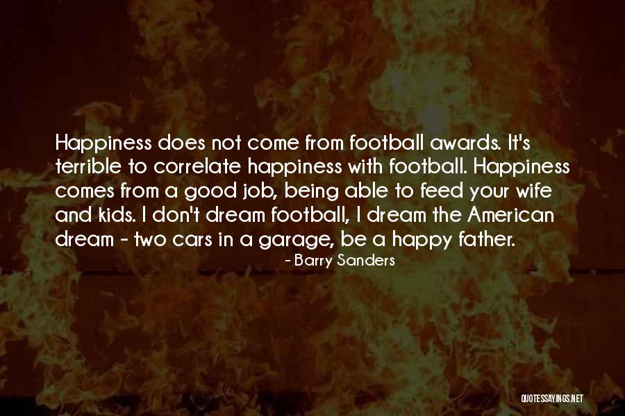 Not Being A Good Father Quotes By Barry Sanders