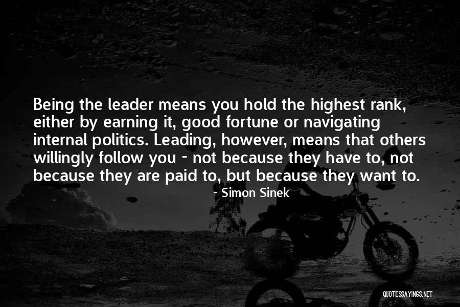 Not Being A Good Leader Quotes By Simon Sinek